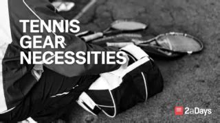 A Guide To The Best Tennis Gear For Beginners