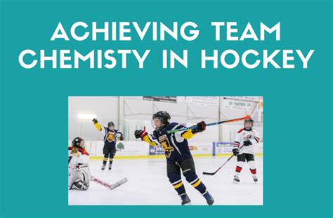 The Importance Of Team Chemistry In Hockey